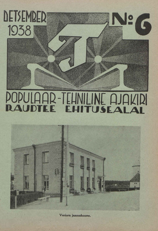 T : Populaar-tehniline ajakiri raudtee ehitusalal ; 6 (42) 1938-12