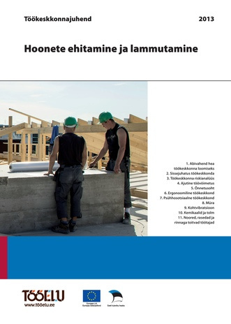 Hoonete ehitamine ja lammutamine : töökeskkonnajuhend 