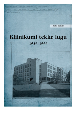 Kliinikumi tekke lugu 1989-1999