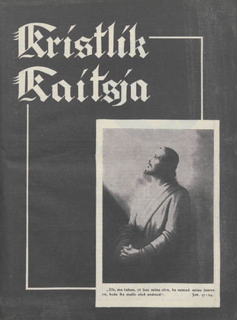 Kristlik Kaitsja : Eesti metodistide häälekandja ; 11 1934-10-29