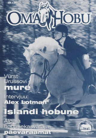 Oma Hobu : ajakiri hobusehuvilisele ; 3 (6) 2004-06