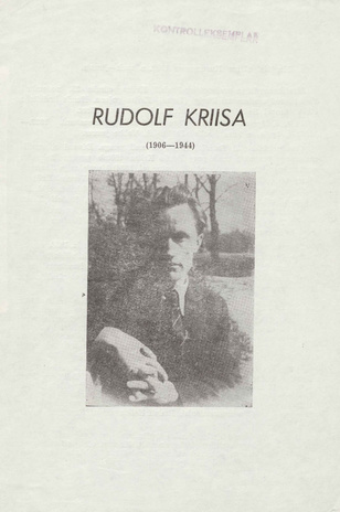 Rudolf Kriisa (1906-1944) : maalide näitus Kuressaares 1989. aasta mais-juunis : kataloog 