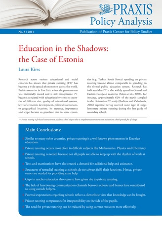 Education in the Shadows: the Case of Estonia (Poliitikaanalüüs : Poliitikauuringute Keskuse Praxis väljaanne ; 8/2011)