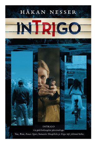 Intrigo : viis psühholoogilist põnevuslugu 
