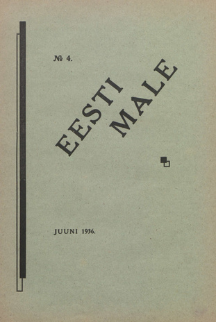 Eesti Male : Eesti Maleliidu häälekandja ; 4 1936-06
