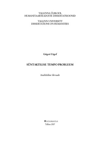 Süntaktilise tempo probleem: analüütiline ülevaade (Tallinna Ülikooli humanitaarteaduste dissertatsioonid: analüütiline ülevaade)