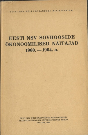 Eesti NSV sovhooside ökonoomilised näitajad 1960.-1964. a.