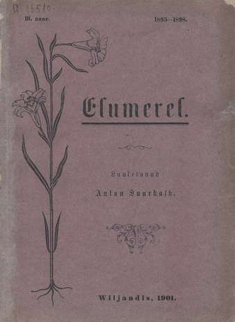 Elumerel. III. anne, 1895-1898
