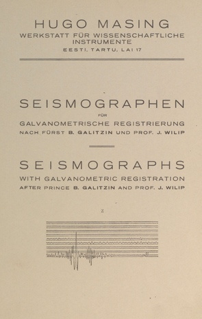 Seismographen für galvanometrische Registrierung nach B. Galitzin und J. Wilip = Seismographs with galvanometric registration after B. Galitzin and J. Wilip