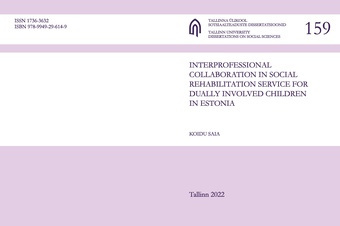 Interprofessional collaboration in social rehabilitation service for dually involved children in Estonia 
