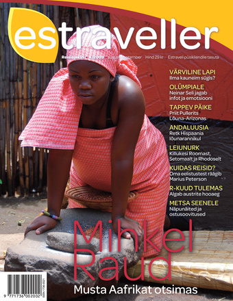 Estraveller : Eesti reisiajakiri aastast 2000 ; 4 2009