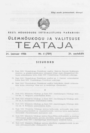 Eesti Nõukogude Sotsialistliku Vabariigi Ülemnõukogu ja Valitsuse Teataja ; 4 (789) 1986-01-31