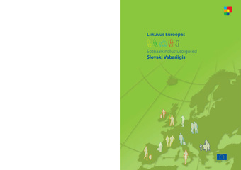 Liikuvus Euroopas (Euroopa Liidus, Euroopa Majanduspiirkonnas ja Šveitsis) : sotsiaalkindlustusõigused Slovaki Vabariigis : seisuga 30. mai 2006