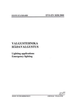 EVS-EN 1838:2000 Valgustehnika. Hädavalgustus = Lighting applications. Emergency lighting 