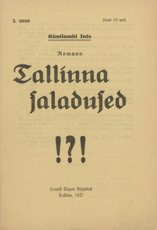 Tallinna saladused : romaan ; 2.-7. anne