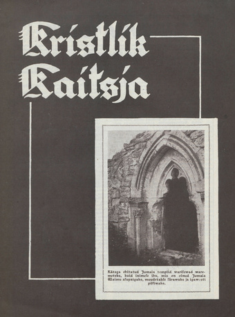 Kristlik Kaitsja : Eesti metodistide häälekandja ; 2 1940-02-06