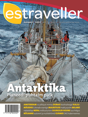 Estraveller : Eesti reisiajakiri aastast 2000 ; 2 2011
