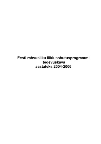 Eesti rahvusliku liiklusohutusprogrammi tegevuskava aastateks 2004-2006