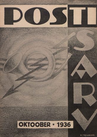 Postisarv : Posti-, telegraafi-, telefoni- ja raadioteenijate ajakiri ; 10 (39) 1936-10-19