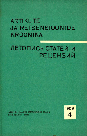 Artiklite ja Retsensioonide Kroonika = Летопись статей и рецензий ; 4 1969-04