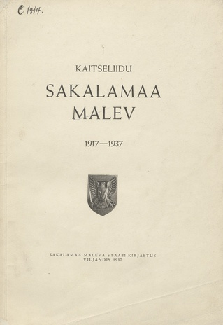 Kaitseliidu Sakalamaa malev 1917-1937
