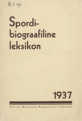 Spordibiograafiline leksikon : 1937