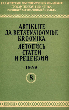 Artiklite ja Retsensioonide Kroonika = Летопись статей и рецензий ; 8 1959-08