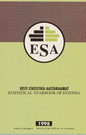Eesti statistika aastaraamat 1998 = Statistical yearbook of Estonia 1998 ; 1998
