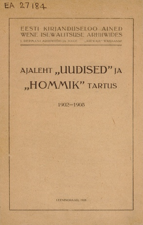 Ajaleht "Uudised" ja "Hommik" Tartus : 1902-1908 