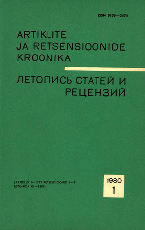 Artiklite ja Retsensioonide Kroonika = Летопись статей и рецензий ; 1 1980-01