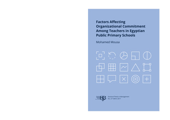 Factors affecting organizational commitment among teachers in Egyptian public primary schools : thesis for the degree of doctor of philosophy 