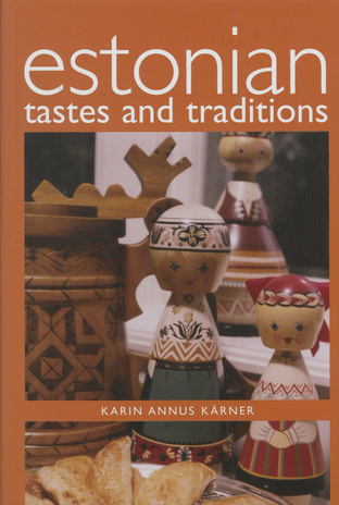 Estonian tastes and traditions 