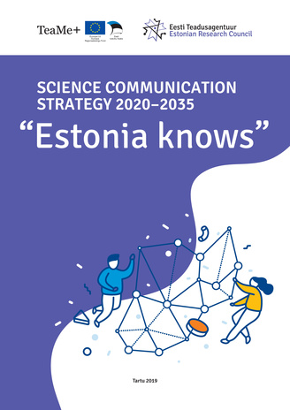 Science communication strategy 2020-2035 "Estonia knows"