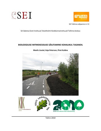 Bioloogilise mitmekesisuse säilitamine kohalikul tasandil ; 13 (SEI väljaanne)