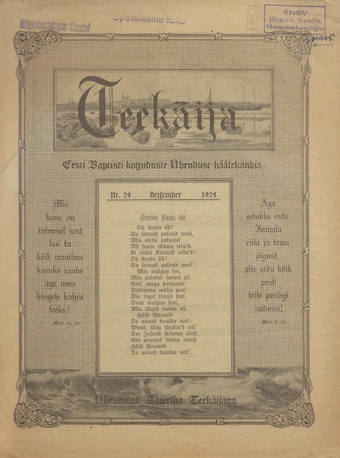 Teekäija : Eesti Baptisti Koguduse Ühenduse häälekandja ; 24 1924-12-15