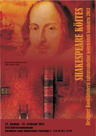 Shakespeare köites : Designer Bookbindersi rahvusvaheline köitekunsti konkurss 2013 