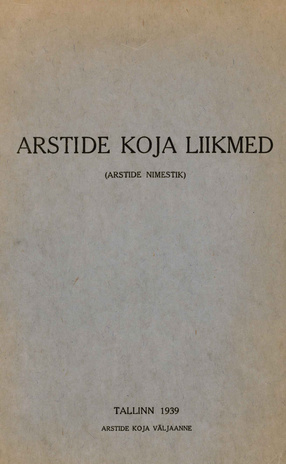 Arstide Koja liikmed : (arstide nimestik) ; 1939