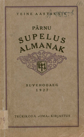 Pärnu supelus-almanak : suvehooaeg ; 1927