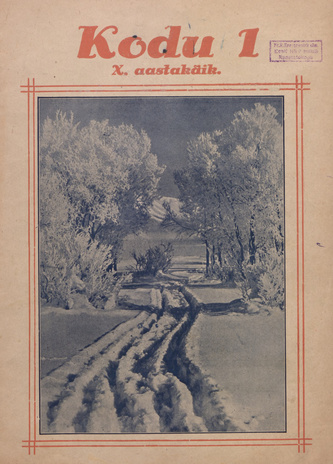 Kodu : perekondlik kirjanduse, teaduse ja kunsti ajakiri ; 1 1929-01