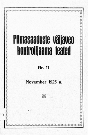 Piimasaaduste Väljaveo Kontrolljaama Teated ; 11 1925-11