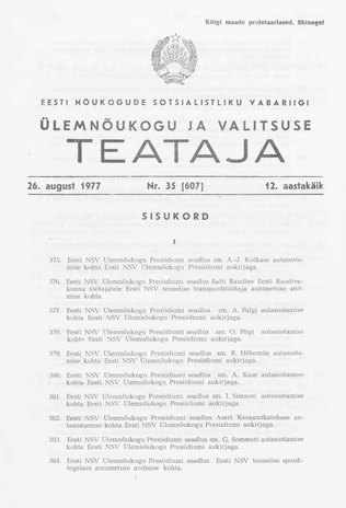 Eesti Nõukogude Sotsialistliku Vabariigi Ülemnõukogu ja Valitsuse Teataja ; 35 (607) 1977-08-26