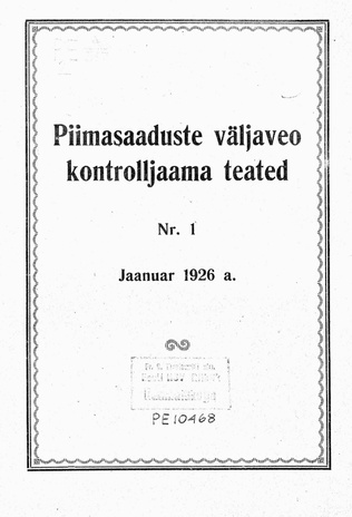 Piimasaaduste Väljaveo Kontrolljaama Teated ; 1 1926-01