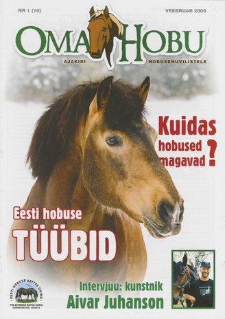 Oma Hobu : ajakiri hobusehuvilisele ; 1 (10) 2005-02