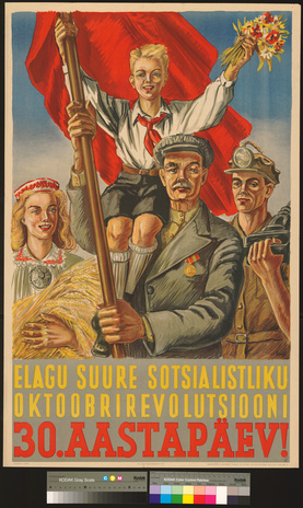 Elagu suure sotsialistliku oktoobrirevolutsiooni 30. aastapäev!