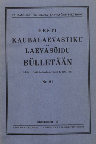 Eesti Kaubalaevastiku ja Laevasõidu Bülletään ; 21 1937-12-22