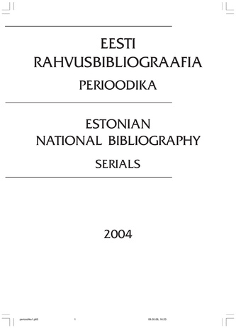 Eesti Rahvusbibliograafia. Perioodika ; 2004
