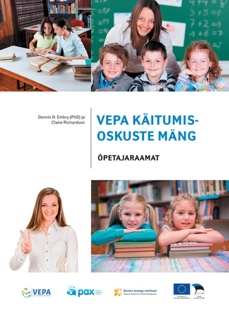 VEPA Käitumisoskuste Mäng : õpetajaraamat 