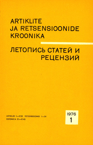 Artiklite ja Retsensioonide Kroonika = Летопись статей и рецензий ; 1 1976-01