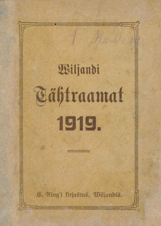 Wiljandi tähtraamat ... ; 3 a.k. 1919