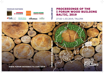 Proceedings of the I Forum Wood Building Baltic, 2019 : 27.02-1.03.2019, Tallinn 